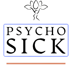 Psychosick