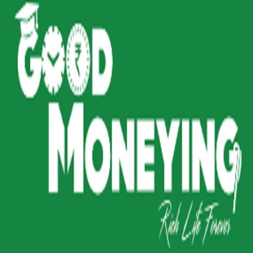 goodmoneying