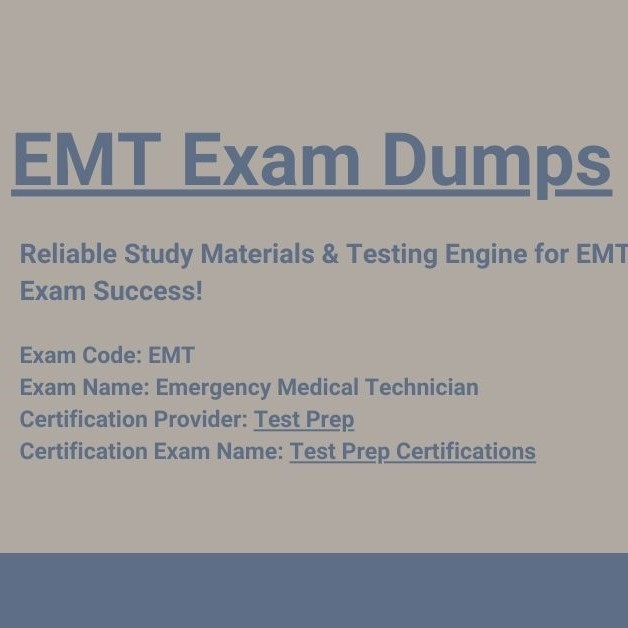 EMT Exam Dumps