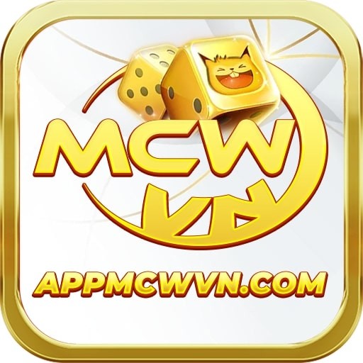 APP MCW Tải App Nhà Cái MCW Chính Thức Để Nhận Thưởng Lớn