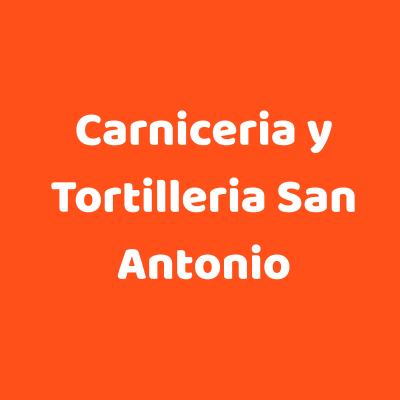 Carniceria y Tortilleria San Antonio