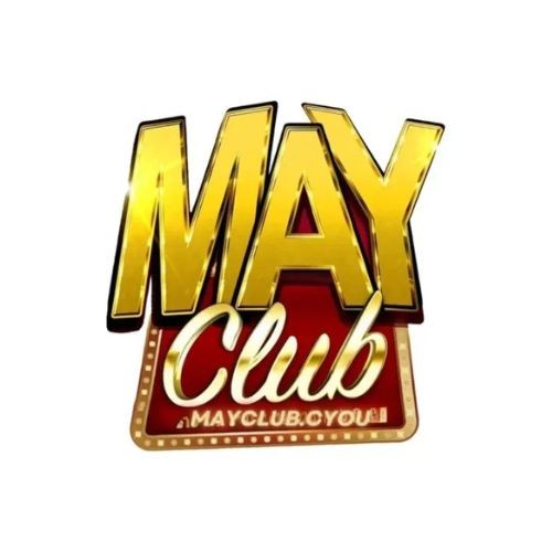 MayClub – Cổng Game Đổi Thưởng Đỉnh Cao Xanh Chín #1 Châu Á